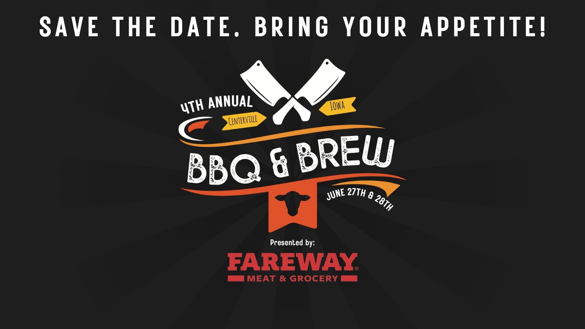 4th Annual BBQ and Brew Festival June 27th & 28th presented by Fareway Centerville
