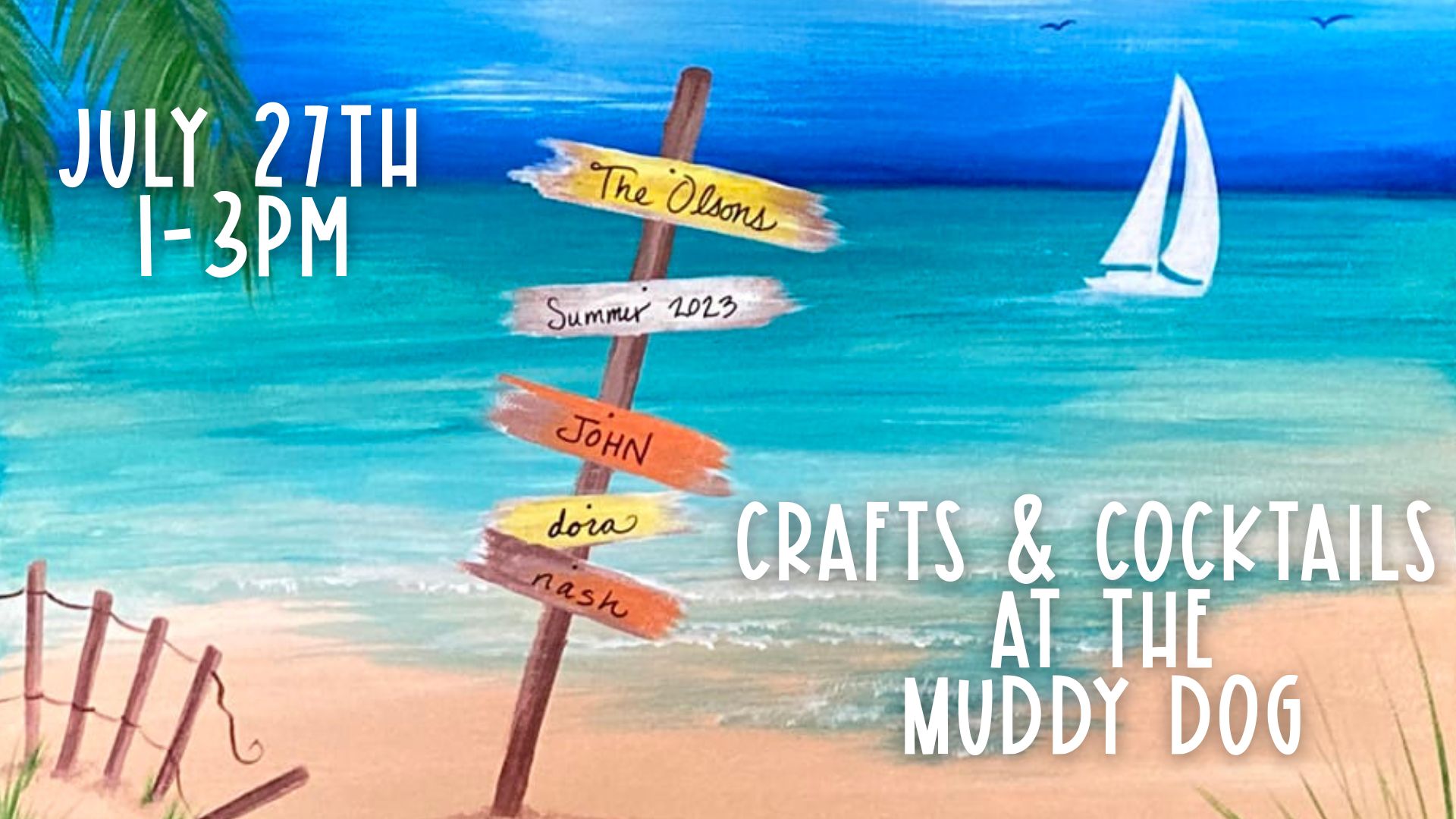 Crafts and Cocktails July 27th at the Muddy Dog