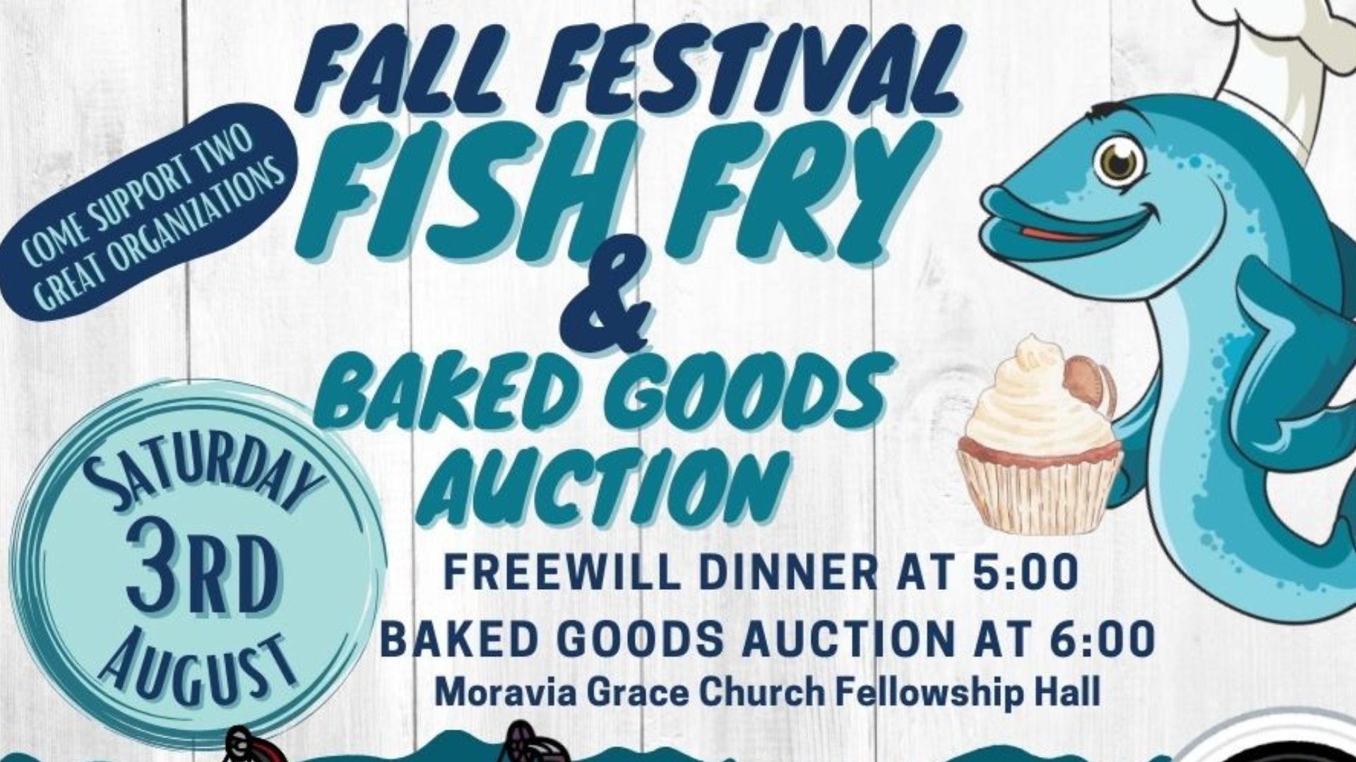 Moravia Fall Festival Fish Fry and Baked Goods Auction Saturday August 3rd