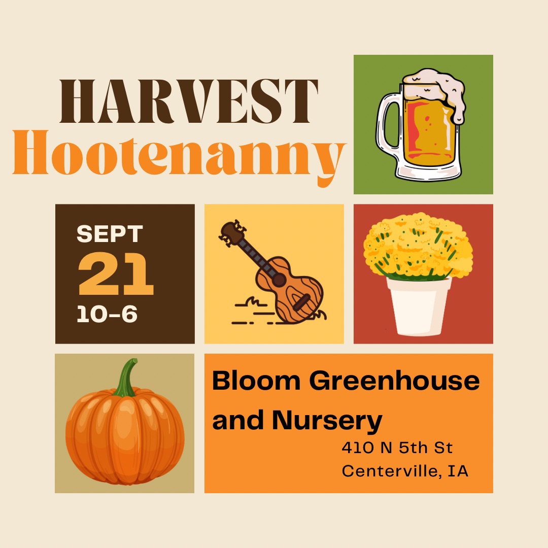 Bloom Greenhouse and Nursery Harvest Hootenanny September 21st