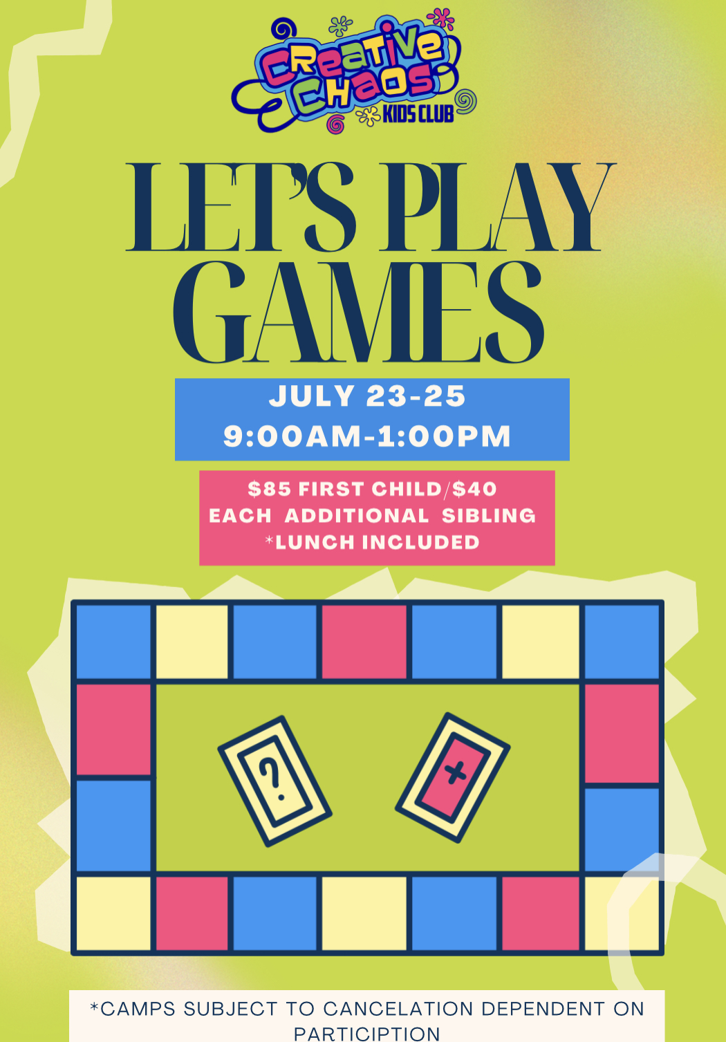 Creative Chaos Lets Play Games Camp July 23rd-25th all ages