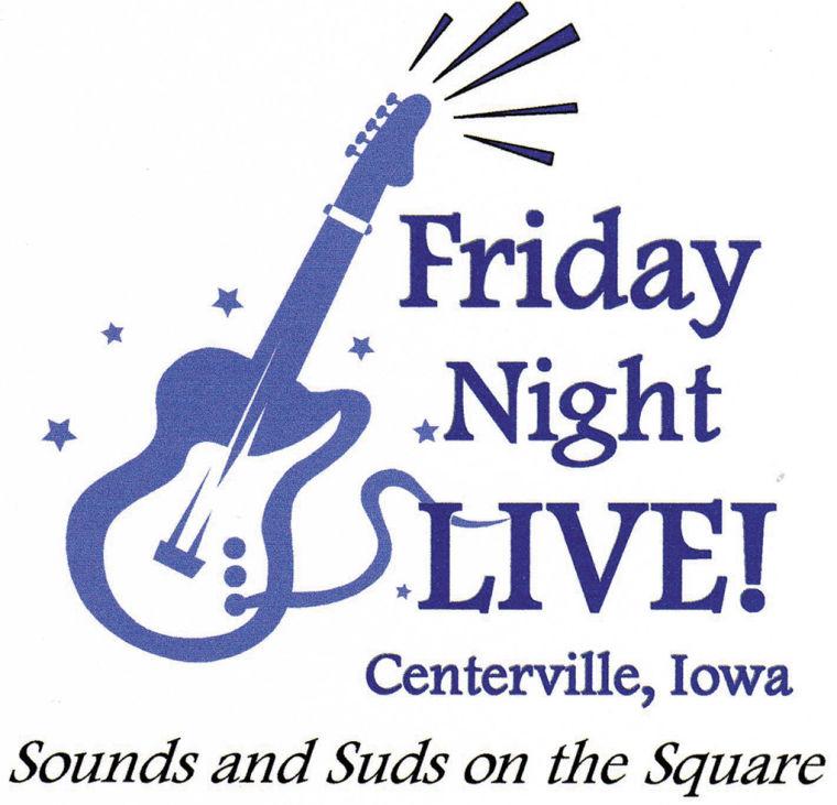 Friday Night Live! Centerville, Iowa - Sounds and Suds on the Square