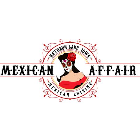 Mexican Affair - Mexican Cuisine - Rathbun Lake Iowa